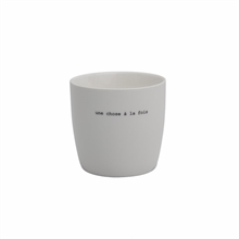''S&ouml;gne Mug ''''Une Chose &agrave; la Fois'''' (French: One Thing at a Time)''